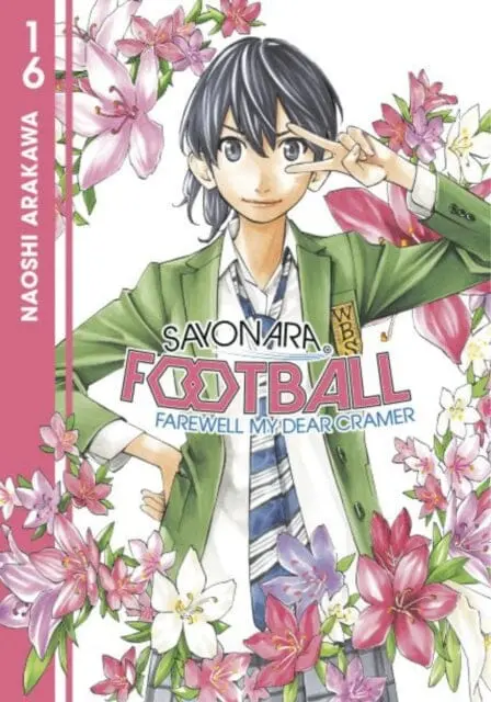 Sayonara, Football 16 By Naoshi Arakawa 1