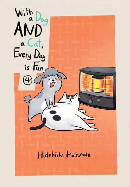 With A Dog And A Cat, Every Day Is Fun, Volume 4 By Hidekichi Matsumoto 1