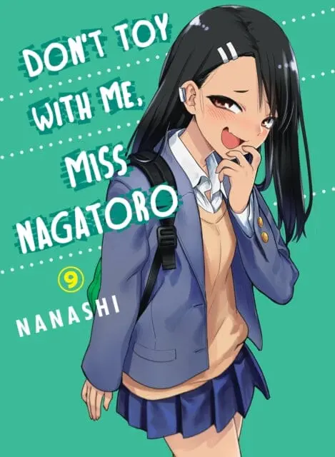 Don't Toy With Me Miss Nagatoro, Volume 9 By Nanashi 1
