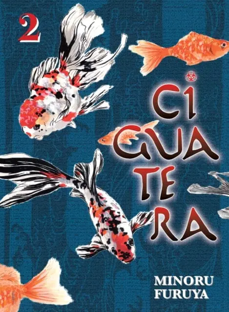 Ciguatera, Volume 2 By Minoru Furuya 1