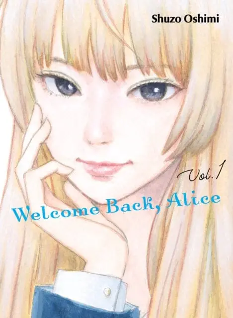 Welcome Back, Alice 1 By Shuzo Oshimi 1