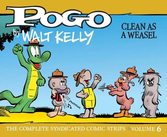 Pogo Vol. 6 : Clean As A Weasel By Walt Kelly 1