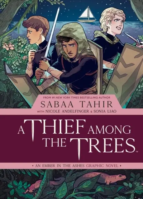 A Thief Among The Trees: An Ember In The Ashes Graphic Novel By Sabaa Tahir 1