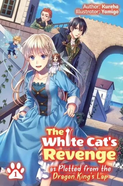 The White Cat's Revenge As Plotted From The Dragon King's Lap: Volume 1 By Kureha 1