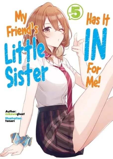 My Friend's Little Sister Has It In For Me! Volume 5 By Mikawaghost 1