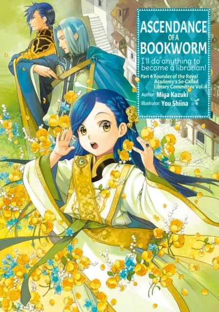Ascendance Of A Bookworm: Part 4 Volume 4 By Miya Kazuki 1