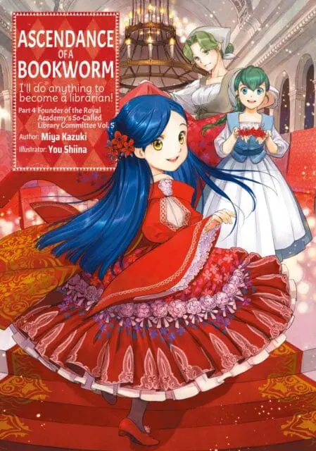 Ascendance Of A Bookworm: Part 4 Volume 5 By Miya Kazuki 1