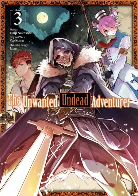 The Unwanted Undead Adventurer (Manga): Volume 3 By Yu Okano 1