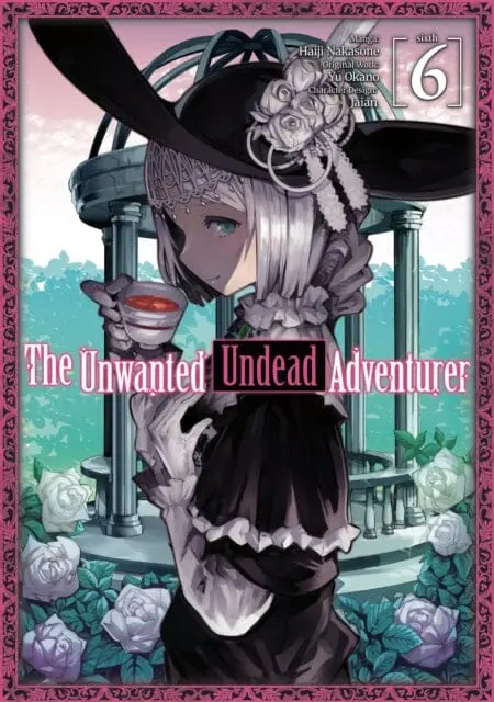 The Unwanted Undead Adventurer (Manga): Volume 6 By Yu Okano 1