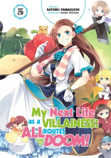 My Next Life As A Villainess: All Routes Lead To Doom! Volume 5 : All Routes Lead To Doom! Volume 5 By Satoru Yamaguchi 1