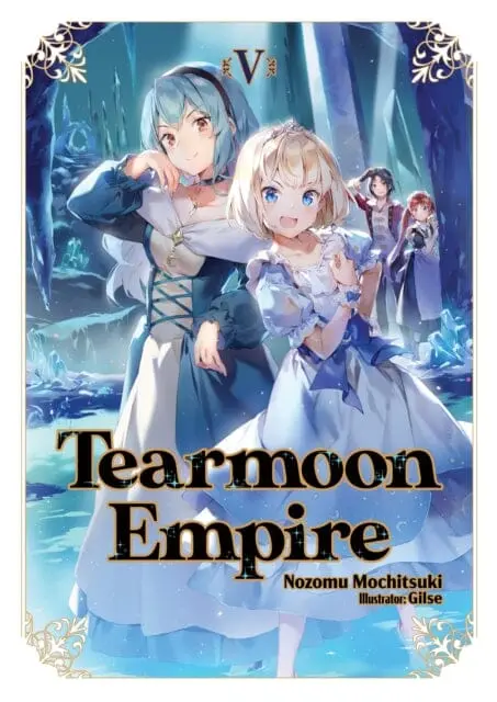 Tearmoon Empire: Volume 5 By Nozomu Mochitsuki 1