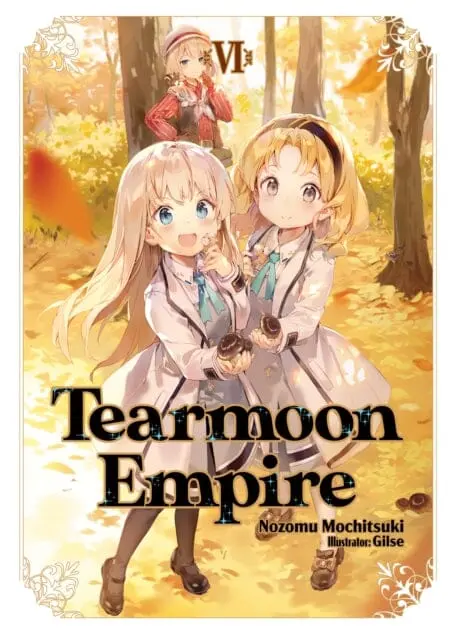 Tearmoon Empire: Volume 6 By Nozomu Mochitsuki 1