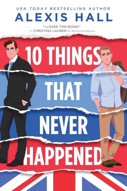 10 Things That Never Happened By Alexis Hall 1
