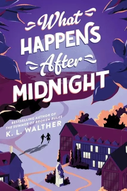 What Happens After Midnight By K. L. Walther 1