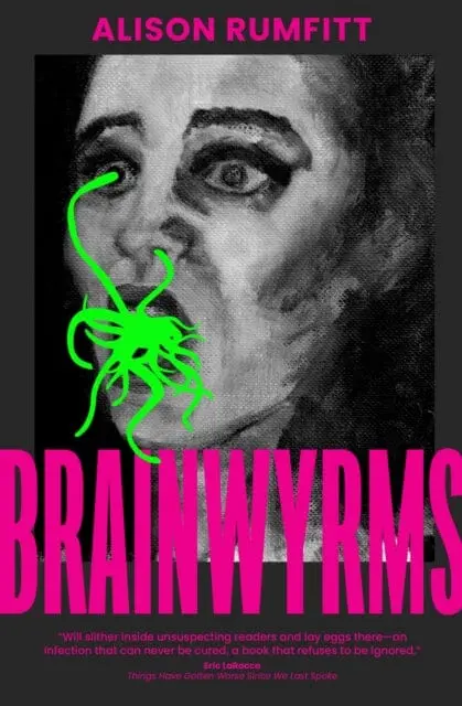 Brainwyrms By Alison Rumfitt 1