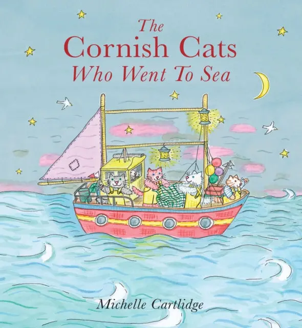 The Cornish Cats Who Went To Sea By Michelle Cartlidge 1