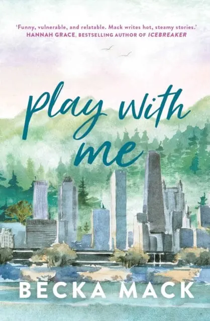 Play With Me By Becka Mack 1