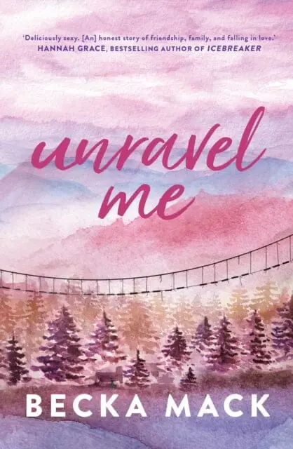 Unravel Me By Becka Mack 1