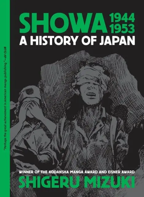 Showa 1944-1953 : A History Of Japan By Shigeru Mizuki 1