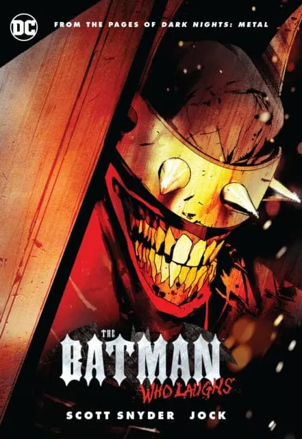 The Batman Who Laughs By Scott Snyder 1