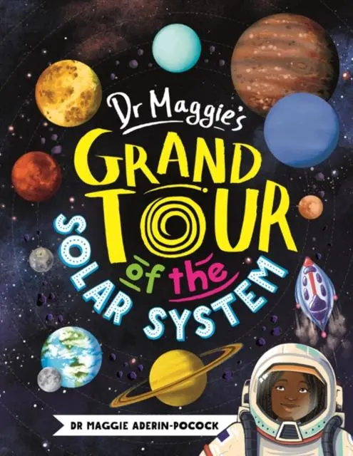 Dr Maggie's Grand Tour Of The Solar System 1