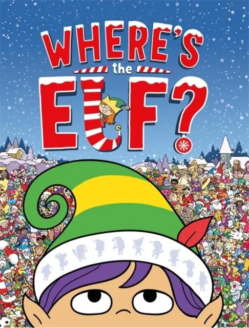 Where's The Elf? : A Christmas Search-And-Find Adventure 1