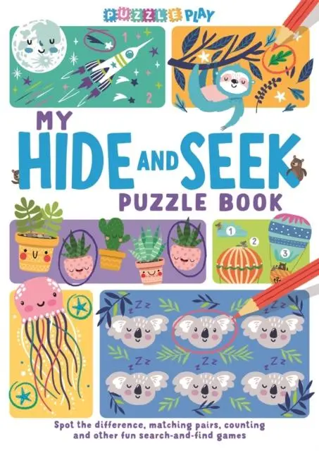 My Hide And Seek Puzzle Book : Spot The Difference, Matching Pairs, Counting And Other Fun Seek And Find Games 1