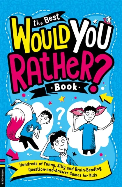 The Best Would You Rather Book By Gary Panton 1