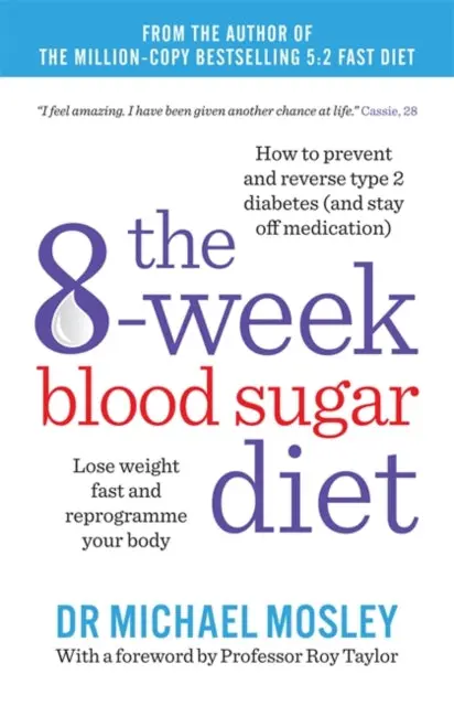 The 8-Week Blood Sugar Diet By Dr Michael Mosley 1