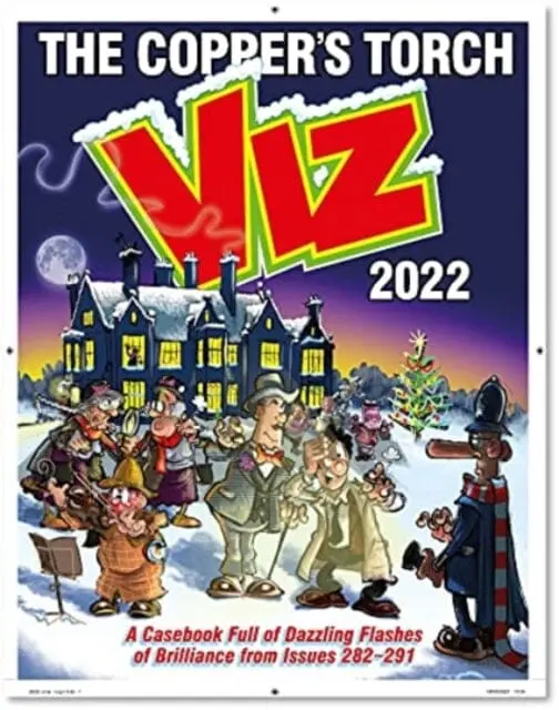 Viz Annual 2022: The Copper's Torch : A Casebook Of Dazzling Flashes Of Brilliance From Issues 282-291 By Viz Magazine 1