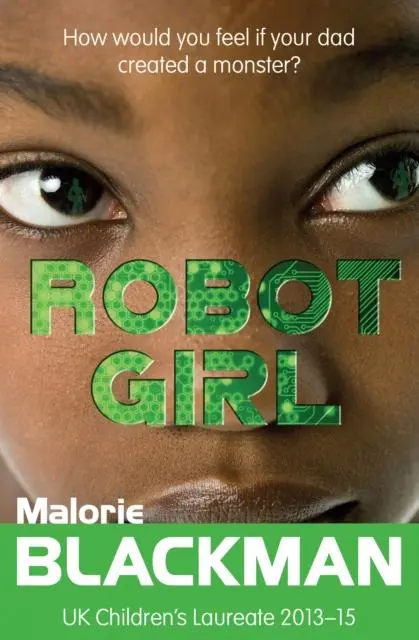 Robot Girl By Malorie Blackman 1