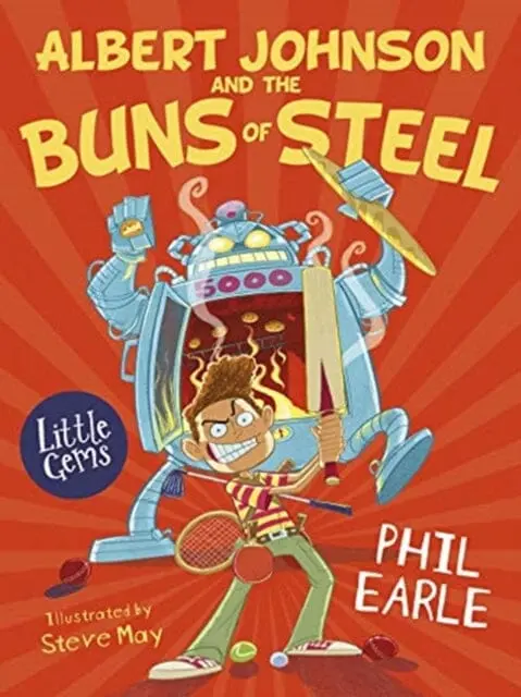 Albert Johnson And The Buns Of Steel By Phil Earle 1