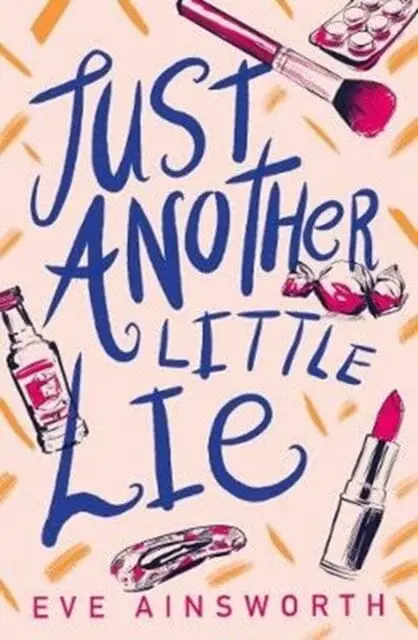 Just Another Little Lie By Eve Ainsworth 1