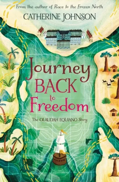 Journey Back To Freedom : The Olaudah Equiano Story 1