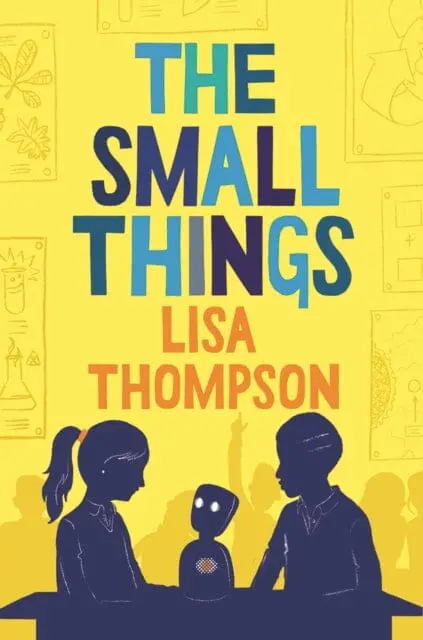The Small Things By Lisa Thompson 1