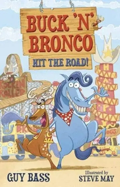 Buck 'N' Bronco: Hit The Road By Guy Bass 1