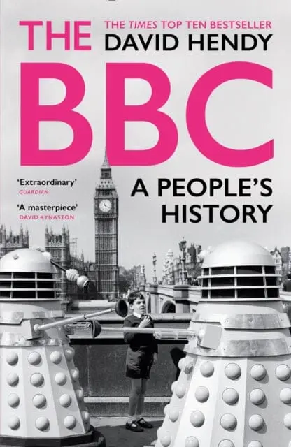 The Bbc : A People's History 1