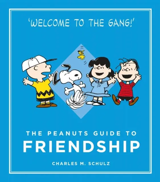 The Peanuts Guide To Friendship By Charles M. Schulz 1