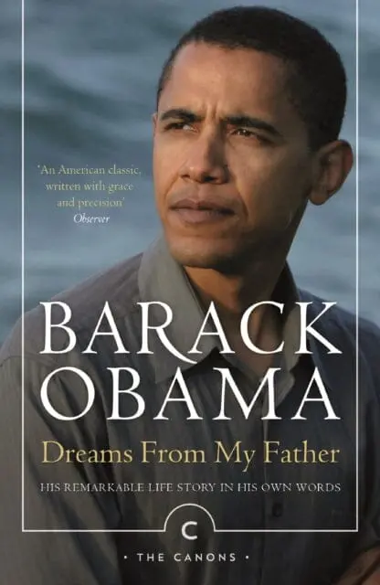 Dreams From My Father: A Story Of Race And Inheritance By Barack Obama 1