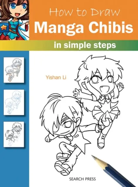 How To Draw: Manga Chibis : In Simple Steps By Yishan Li 1