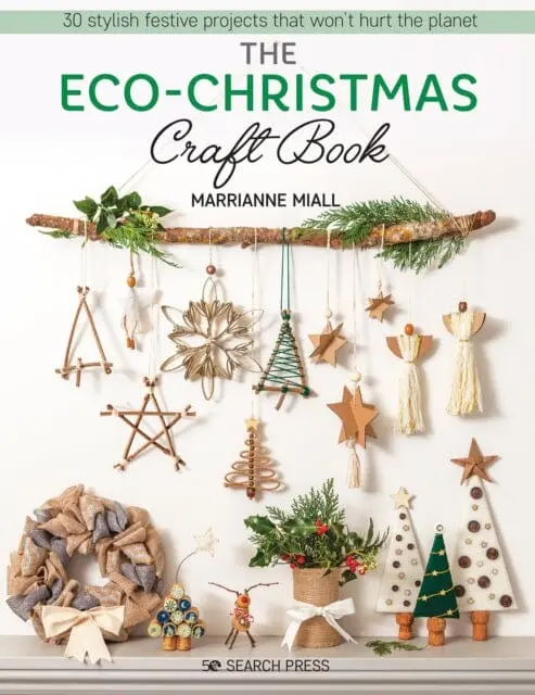 The Eco-Christmas Craft Book  By Marrianne Miall 1