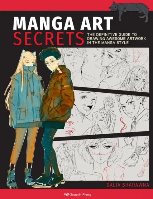 Manga Art Secrets : The Definitive Guide To Drawing Awesome Artwork In The Manga Style By Dalia Sharawna 1