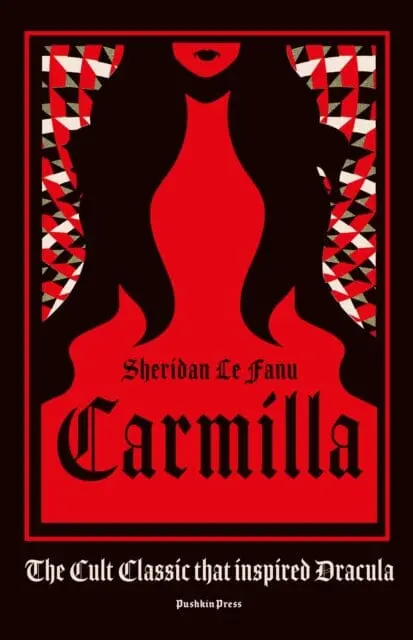 Carmilla: The Cult Classic That Inspired Dracula By Sheridan Le Fanu 1