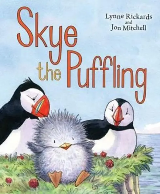 Skye The Puffling : A Baby Puffin's Adventure 1