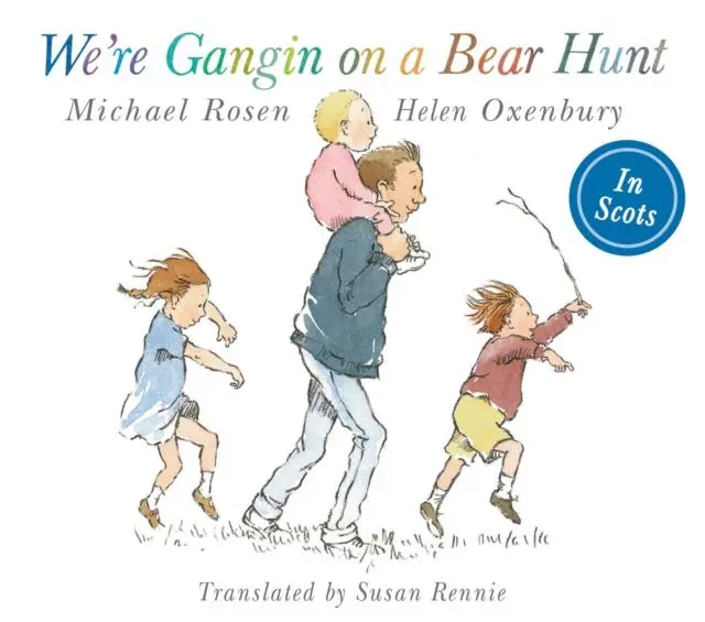 We're Gangin On A Bear Hunt : We're Going On Bear Hunt In Scots 1