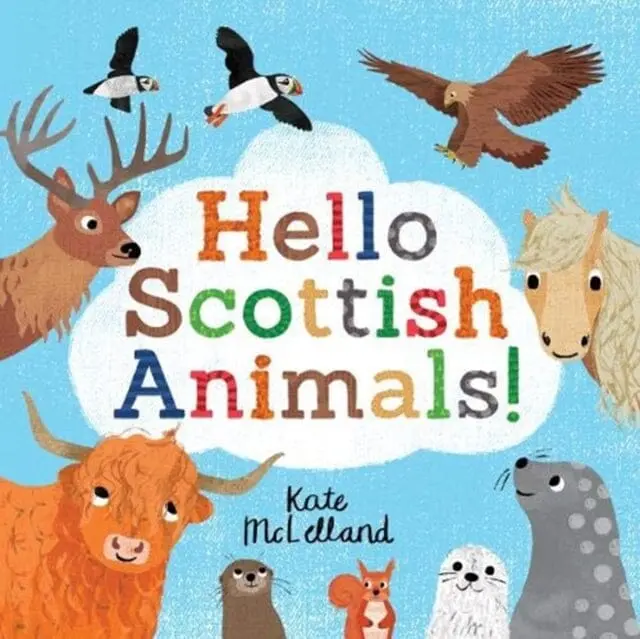 Hello Scottish Animals By Kate Mclelland 1