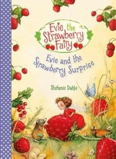 Evie And The Strawberry Surprise 1