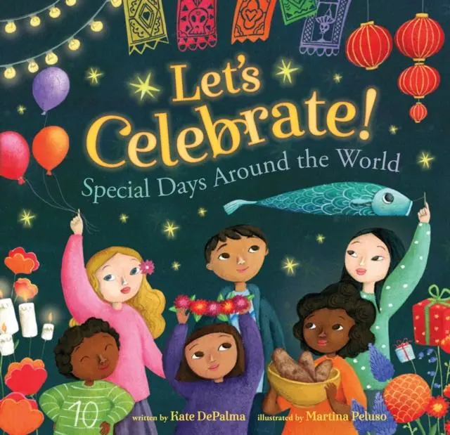 Let's Celebrate! : Special Days Around The World 1