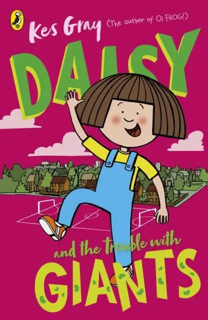 Daisy And The Trouble With Giants 1