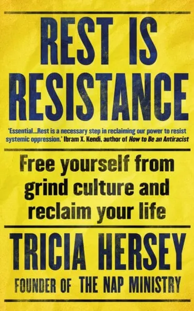 Rest Is Resistance : The Instant New York Times Bestseller 1